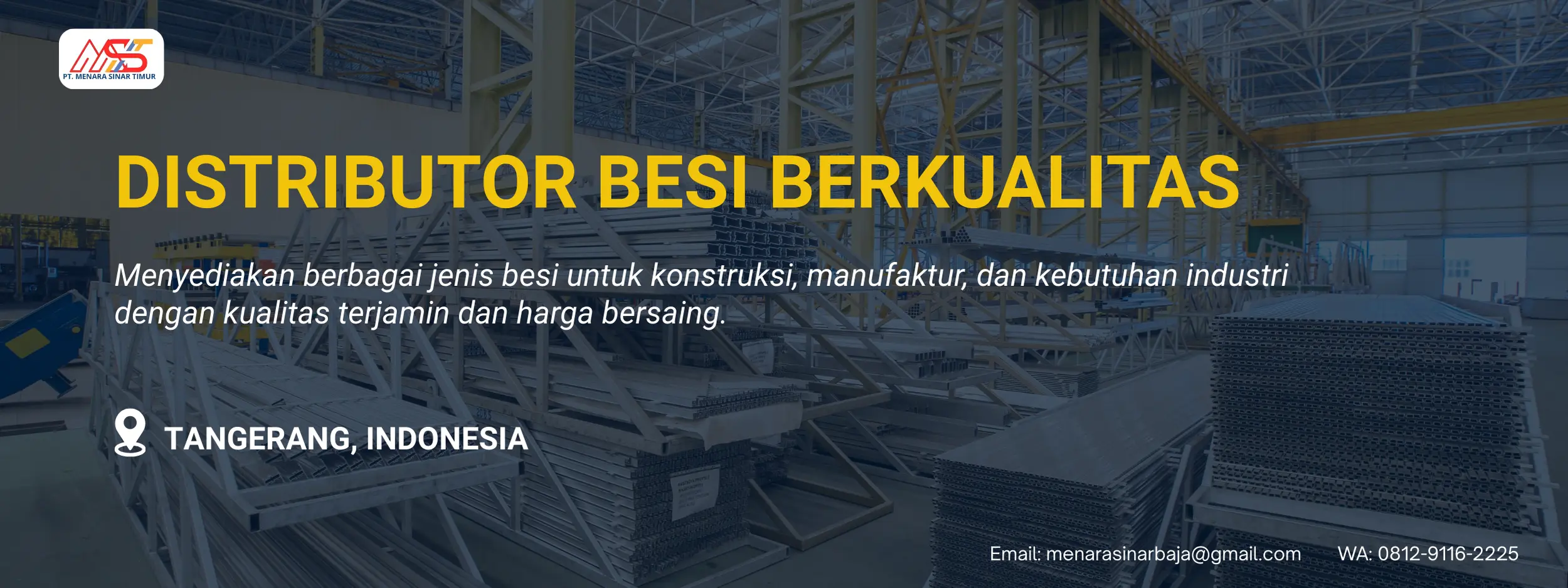 Distributor besi berkualitas PT Menara Sinar Timur Tangerang Jakarta